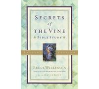 Bruce Wilkinson Secrets of the Vine (Leader's Guide) (Tascabile) Breakthrough