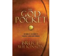 Bruce Wilkinson The God Pocket (Copertina rigida)