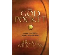 Bruce Wilkinson The God Pocket (Copertina rigida)