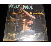 Bruce Willis - BRUCE WILLIS Under The Boardwalk 7" vinyl