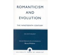 Bruce Wilshire Romanticism and Evolution (Tascabile)