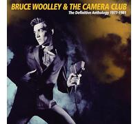 Bruce Woolley & The Camera Club The Definitive Anthology 1977-1981 (CD) Box Set