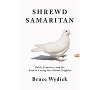Bruce Wydick Shrewd Samaritan (Copertina rigida)