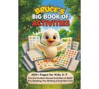 Bruce's Big Book of Fun: A learning while having fun activity book. Puzzles, coloring pages, learn to write, jokes, chicken facts, suduko, word searches and so much more! Perfect forAges 3-7