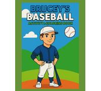 Brucey's Baseball: Activity & Coloring Book for Kids