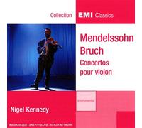 Bruch : Concerto Pour Violon N°1 - Mendelssohn : Concerto Pour Violon Op.64...