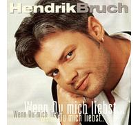 Bruch,Hendrik - Wenn du Mich Liebst,...