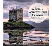 BRUCH/MENDELSSOHN - SCOTTISCHE FANTASIE