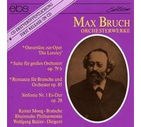 Bruch/ Rheinische Phil, Balzer - Sym #1 / Lorelei Over. / Orch Ste / Et Al