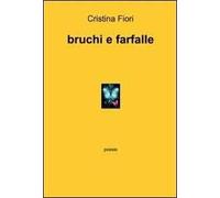 Bruchi e farfalle