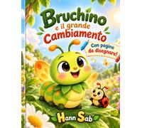 Bruchino e il grande cambiamento