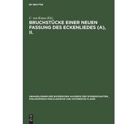 Bruchstücke Einer Neuen Fassung Des Eckenliedes (A), II. (Copertina rigida)