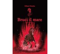 Bruci il mare: Nuova Terra Saga - spin off