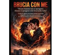 Brucia con Me