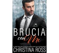 Brucia con Me (Volume 7)