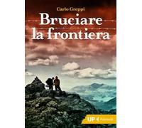 Bruciare la frontiera