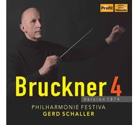 Bruckner 4 - Version 1874 - Bruckner / Philharmonie Festiva / S... (Audio Cd)