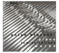 Bruckner, A. - Son Pno (Gm)/Steiermarker/&