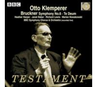 Anton Bruckner Symphony No. 6, Te Deum (Klemperer, Bbc So, Harper, Baker) (CD)