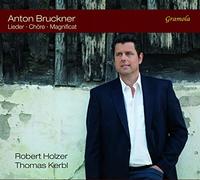 Bruckner Anton - Lieder, Chöre, Magnificat