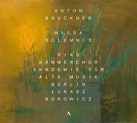 Bruckner Anton - Missa Solemnis