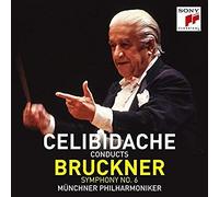 Bruckner/ Celibidache, Sergiu - Bruckner: Symphony 6