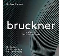 Bruckner / Gimeno - Anton Bruckner: Symphony No 1 & 4 Orchestral
