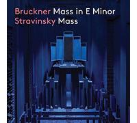 Anton Bruckner Bruckner: Mass in E Minor/Stravinsky: Mass (CD) Album Digipak