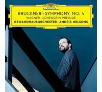 Bruckner/ Nelsons, Andris - Bruckner: Symphony 4 / Wagner