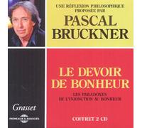 Bruckner, Pascal - Le Devoir De Bonheur (2 CD)