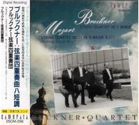 Bruckner Quartet / Bruckner / Mozart - String Quartets