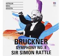 Bruckner/ Rattle, Simon/ Australian World Orchest - Bruckner: Symphony 8 (2 CD)