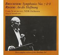 Bruckner: Symphony No. 7 Symphonies Nos. 7 and 8/an Die Hoffnung (Schuricht (CD)