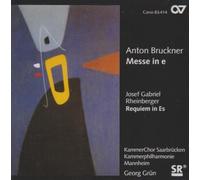 Bruckner/Rheinberger - Messe In E