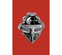 Bruder Schweigen: The Story of The Silent Brothers ~ Volume II: Hardback Edition (Two Parts): Book II