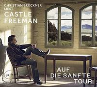 Brückner,Christian - Freeman, C: Auf die sanfte Tour/4 CDs