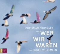 Brückner,Christian - Wer wir waren