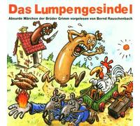Brüder Grimm - Bernd Rauschenbach-das Lumpe