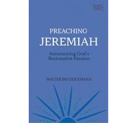Brueggemann, Walter Preaching Jeremiah (Tascabile) Working Preacher
