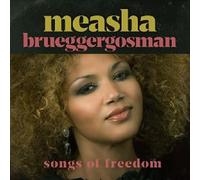 Brueggergosman Meas - Songs Of Freedom