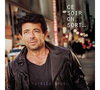 Patrick Bruel – Ce soir on sort... – CD – DIGI