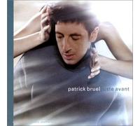 Bruel,Patrick - Juste avant