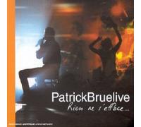 Patrick Bruel - Rien Ne S' Efface... (Live)