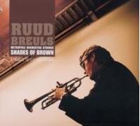 BRUELS, RUUD - SHADES OF BROWN