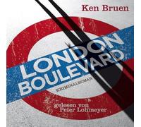 Bruen,Ken & Lohmeyer,Peter - London Boulevard