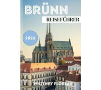 Brünn Reiseführer 2026