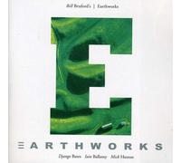 Bruford, Bill Earthworks - Earthworks