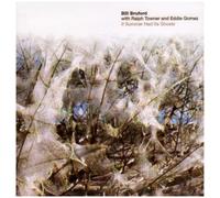 Bruford - If Summer Had It's Ghosts