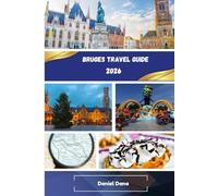 Bruges Travel Guide 2026