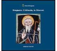 Brugnato. L'abbazia, la diocesi